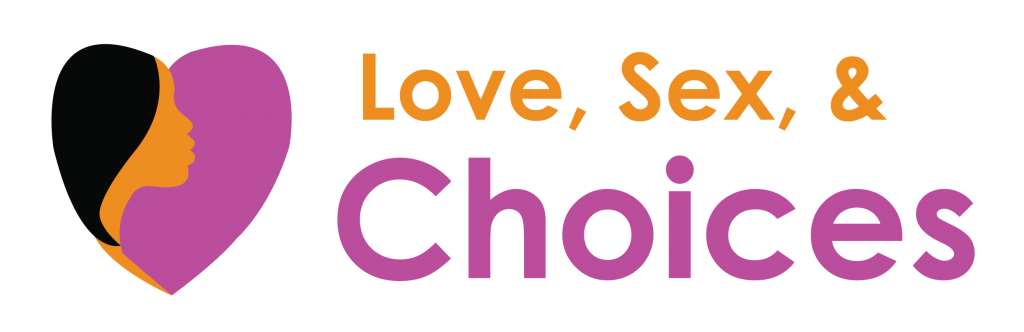 Intro To Love Sex And Choices Love Sex And Choices 